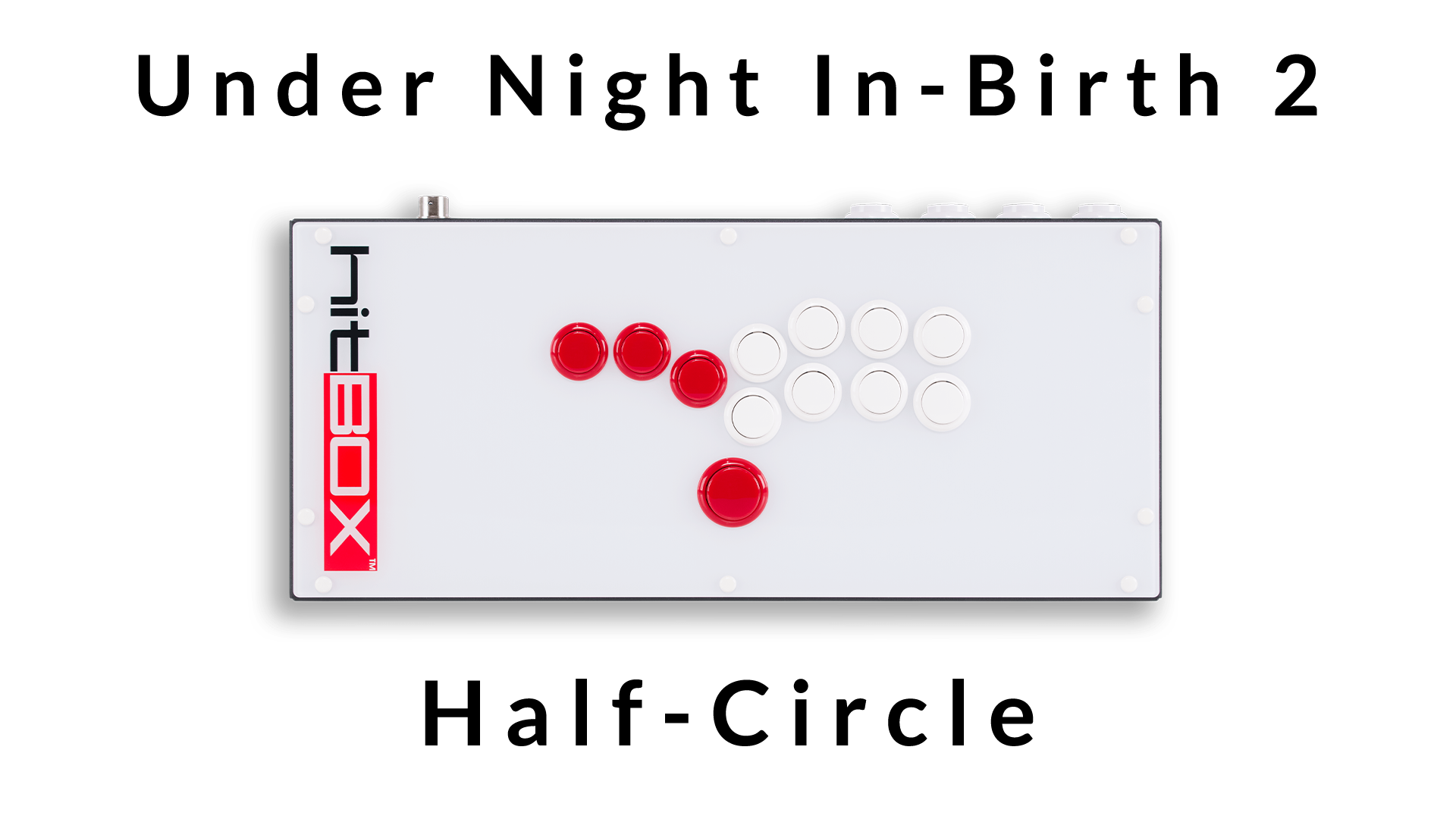 UNI 2 on Hit Box - Half-Circle Motions